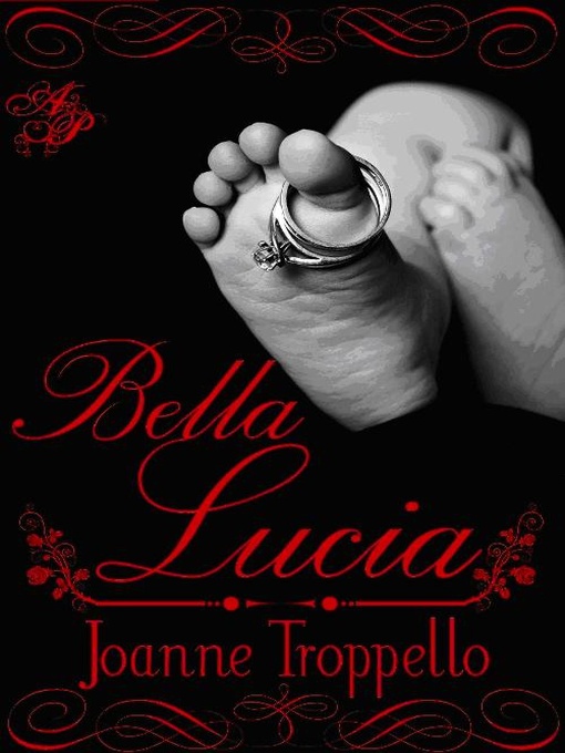 Title details for Bella Lucia by Joanne Troppello - Available